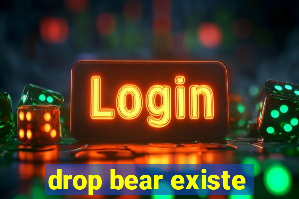 drop bear existe